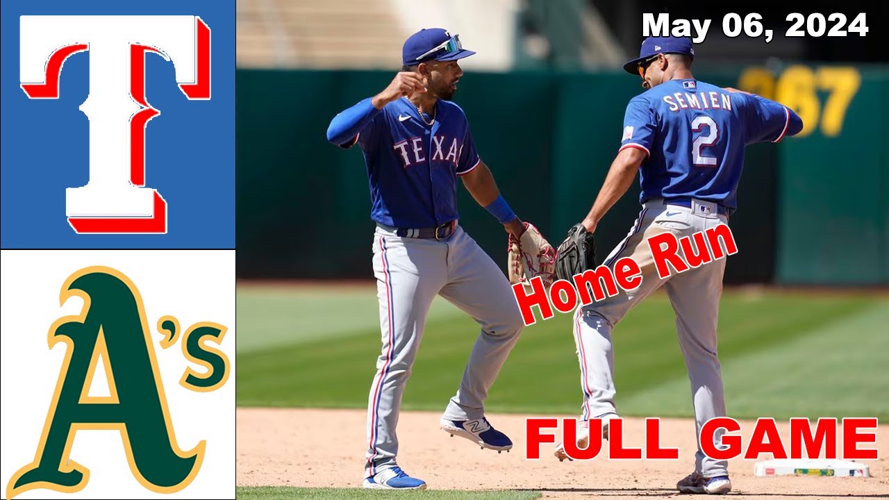 Texas Rangers Vs Oakland Athletics May Full Game Mlb