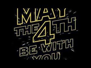 star wars day may the 4th be wit 1