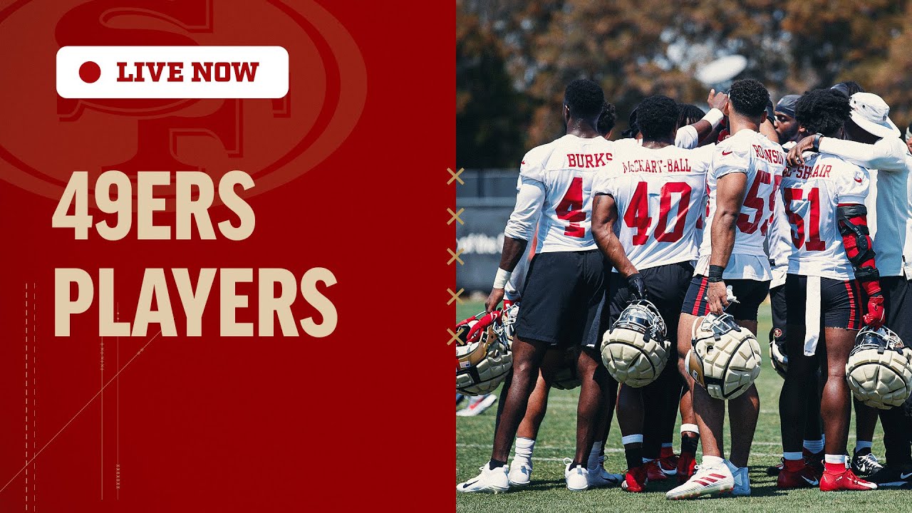 49ers Players Recap Day 3 Of Training Camp | San Francisco 49ers