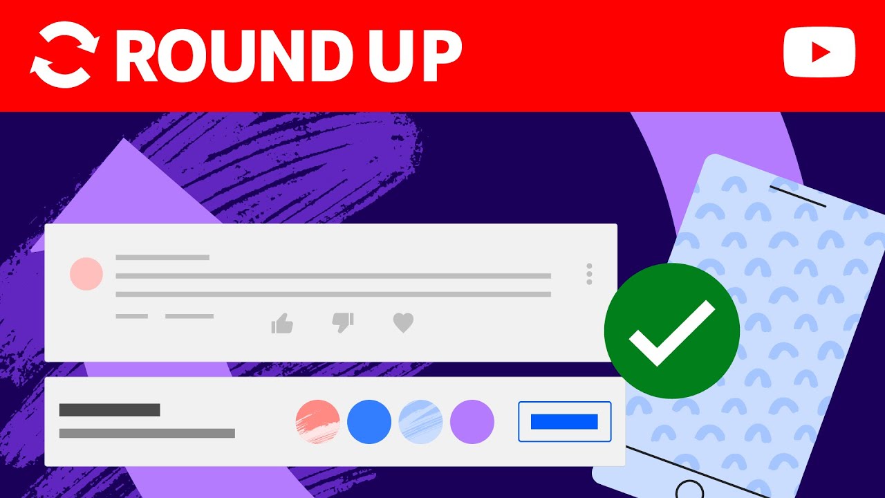 Checks On Mobile, Spam Updates, And More | Creator Roundup By Teamyoutube