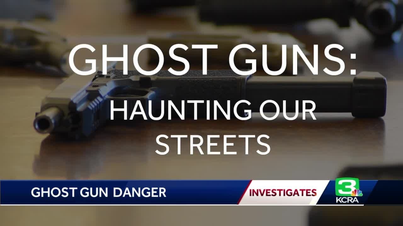 Ghost Guns Are Haunting Sacramento Streets. What Police Want You To Know