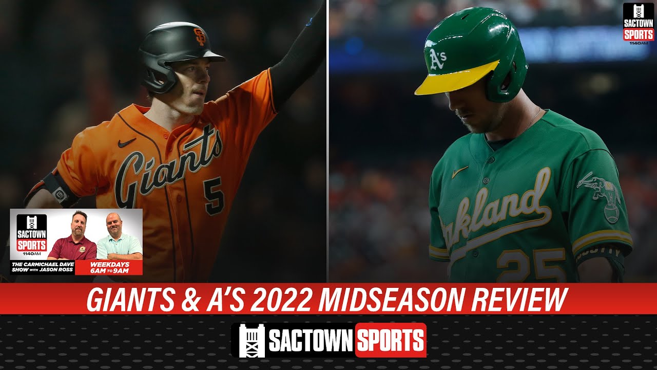 Oakland A’s & San Francisco Giants Midseason Review – ” The Carmichael Dave Show With Jason Ross”