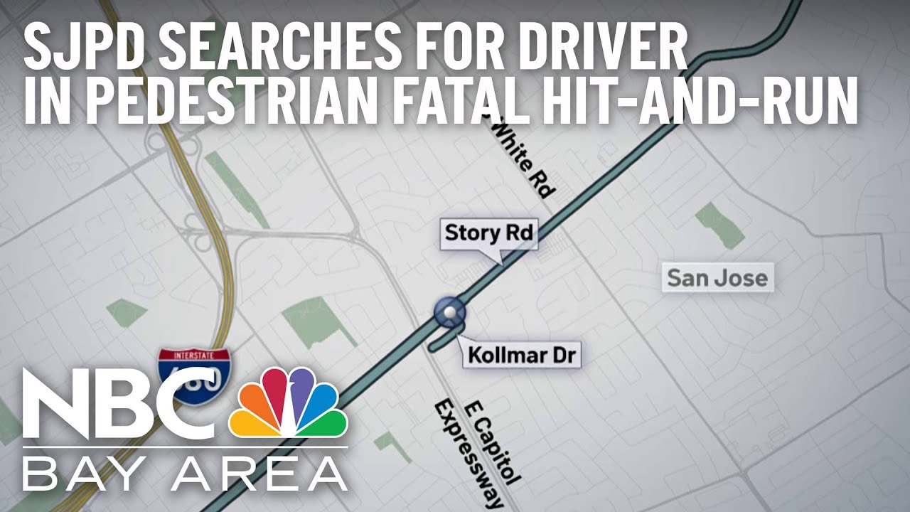 Police Search For Driver In Fatal Hit And Run Of Pedestrian In San Jose