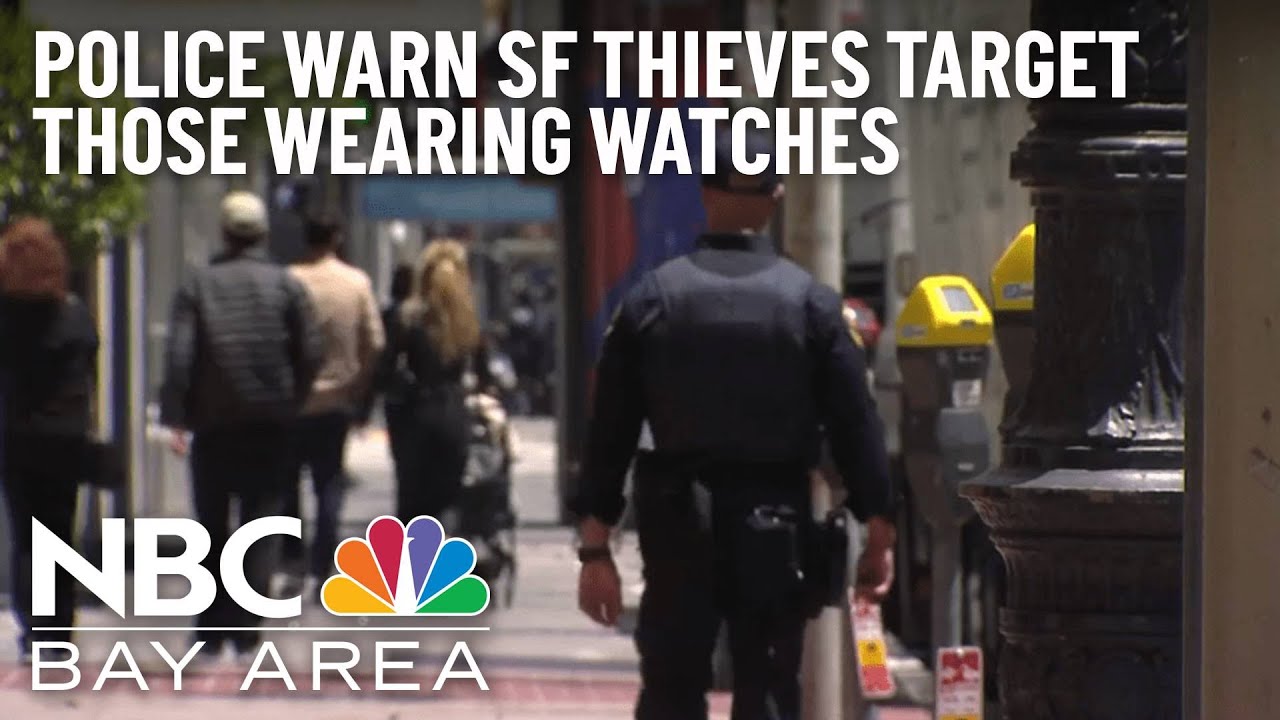 Robbers Target People Wearing Expensive Watches In San Francisco: Police