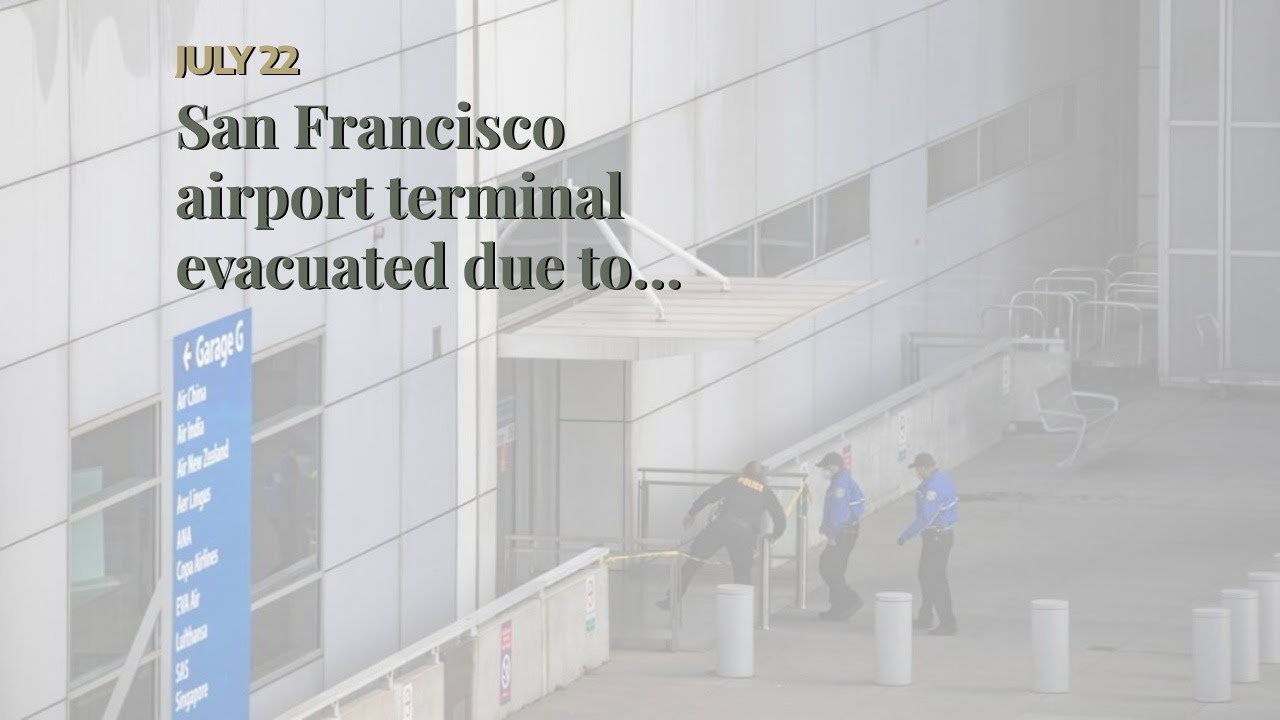 San Francisco Airport Terminal Evacuated Due To Bomb Threat