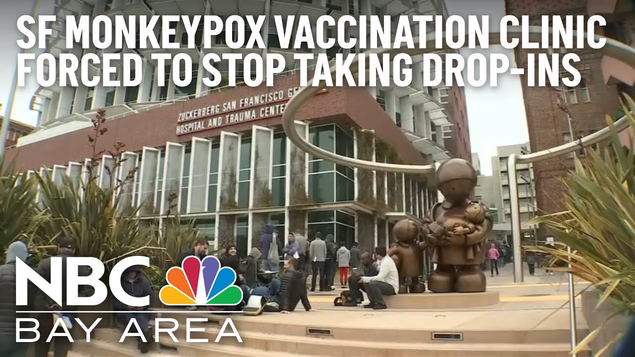 San Francisco Stops Drop In Service Early At Monkeypox Vaccination Clinic