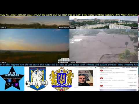 Ukraine Live Cam, Liveumap & Steve From San Fran 7/24/2022