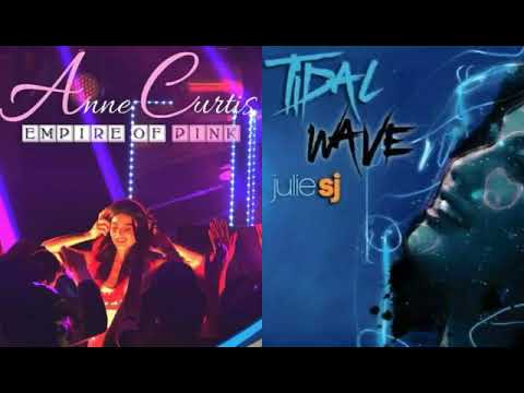 Anne Curtis Vs. Julie Anne San Jose – Empire Of Pink Vs. Tidal Wave (mashup)