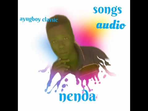 Ayugboy Classic – Nenda (official Music Video)