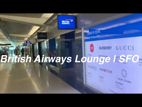 British Airways Lounge San Francisco Airport (sfo) | How To Gain Access