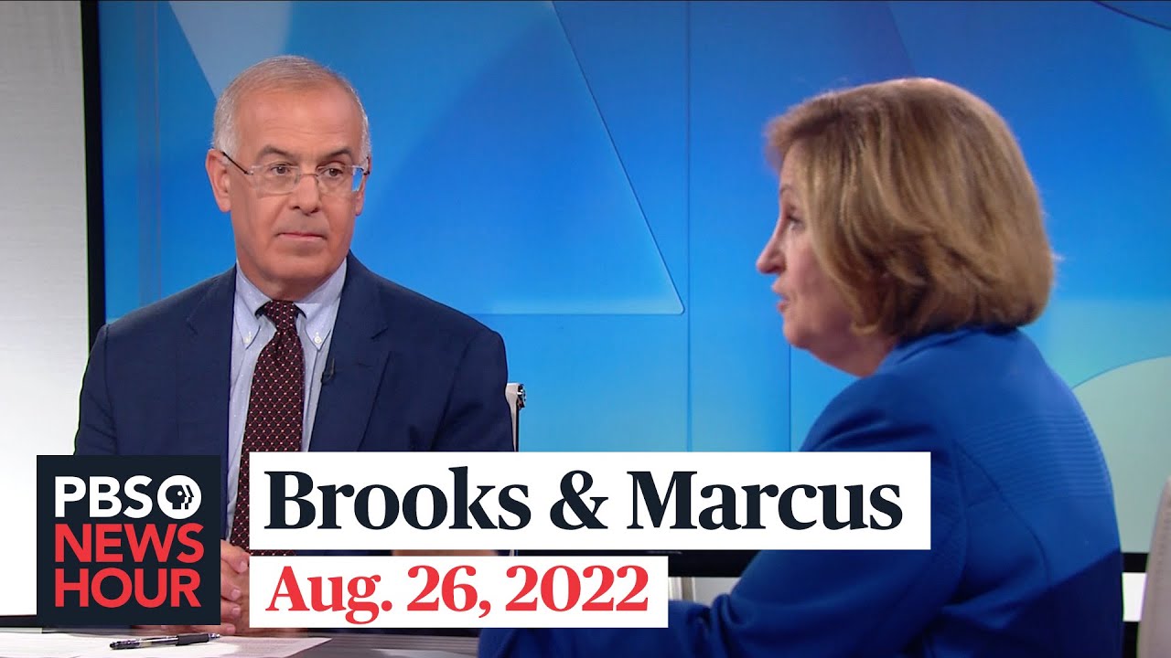 Brooks And Marcus On The Mar A Lago Affidavit And Biden’s Student Debt Plan