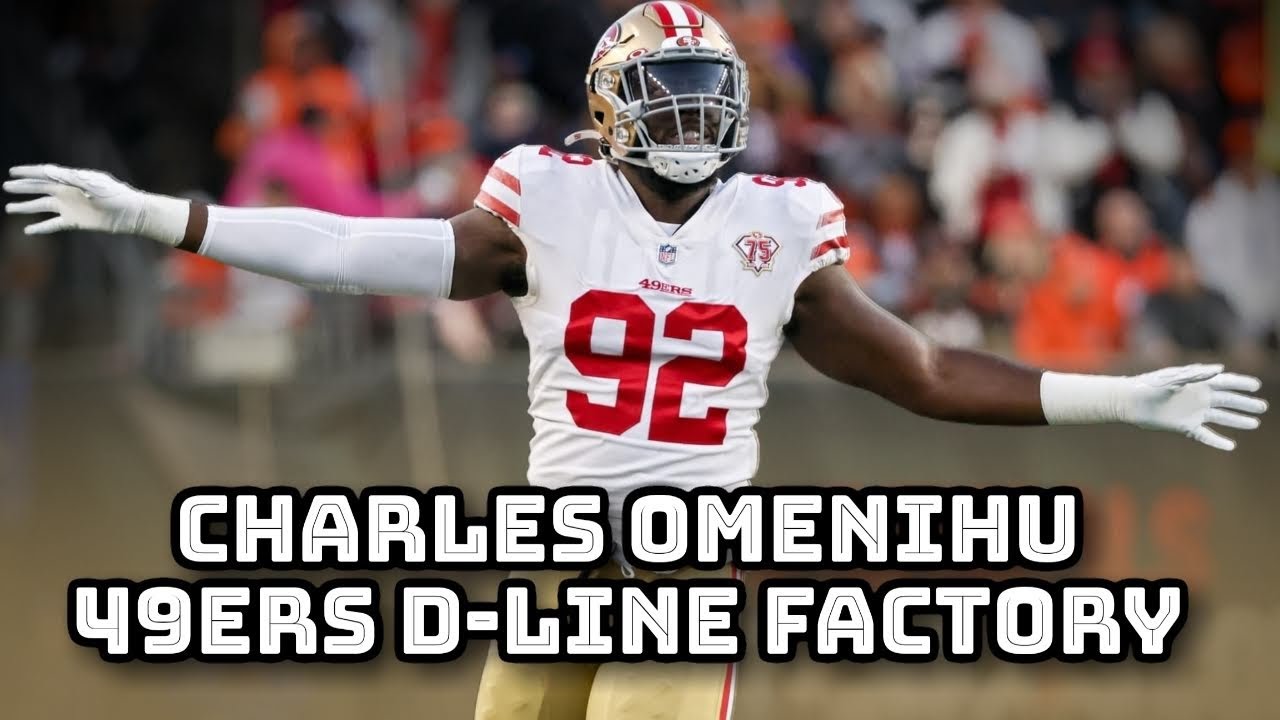 Charles Omenihu On The 49ers D Line Factory: “it’s Different Here.”