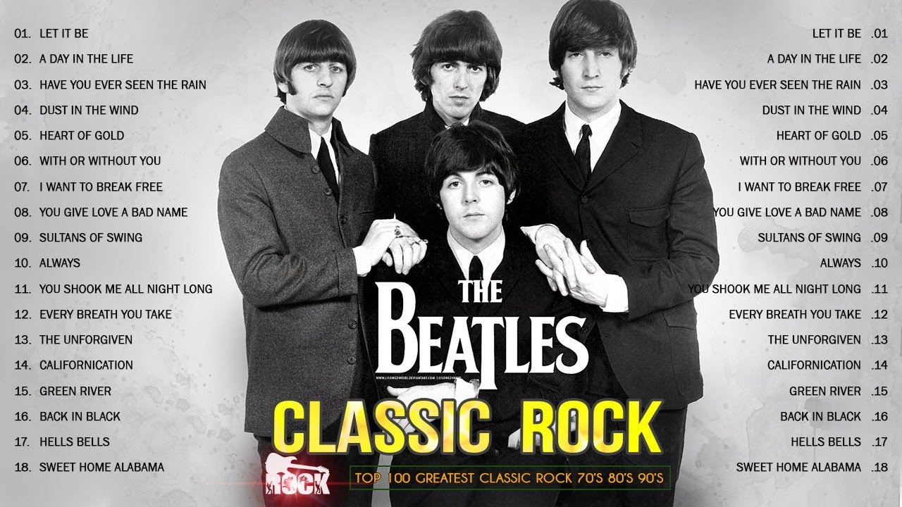Classic Rock Songs 70s 80s 90s Full Album đ„ The Beatles, Bon Jovi, U2, Queen, Guns N' Roses, CCR 1 Classic Rock Songs 70s 80s 90s Full Album đ„ The Beatles, Bon Jovi, U2, Queen, Guns Nâ Roses, Ccr