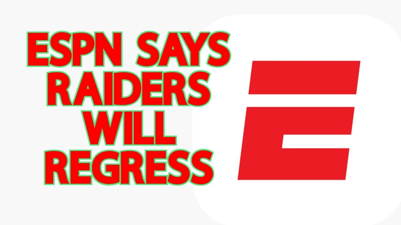 Espn Says The Las Vegas Raiders Will Regress This Season