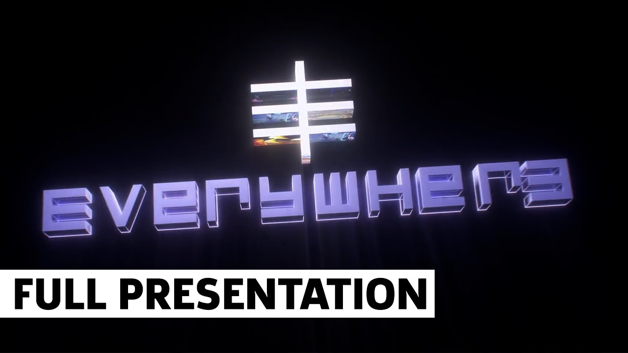 Everywhere Full Presentation | Gamescom Onl 2022