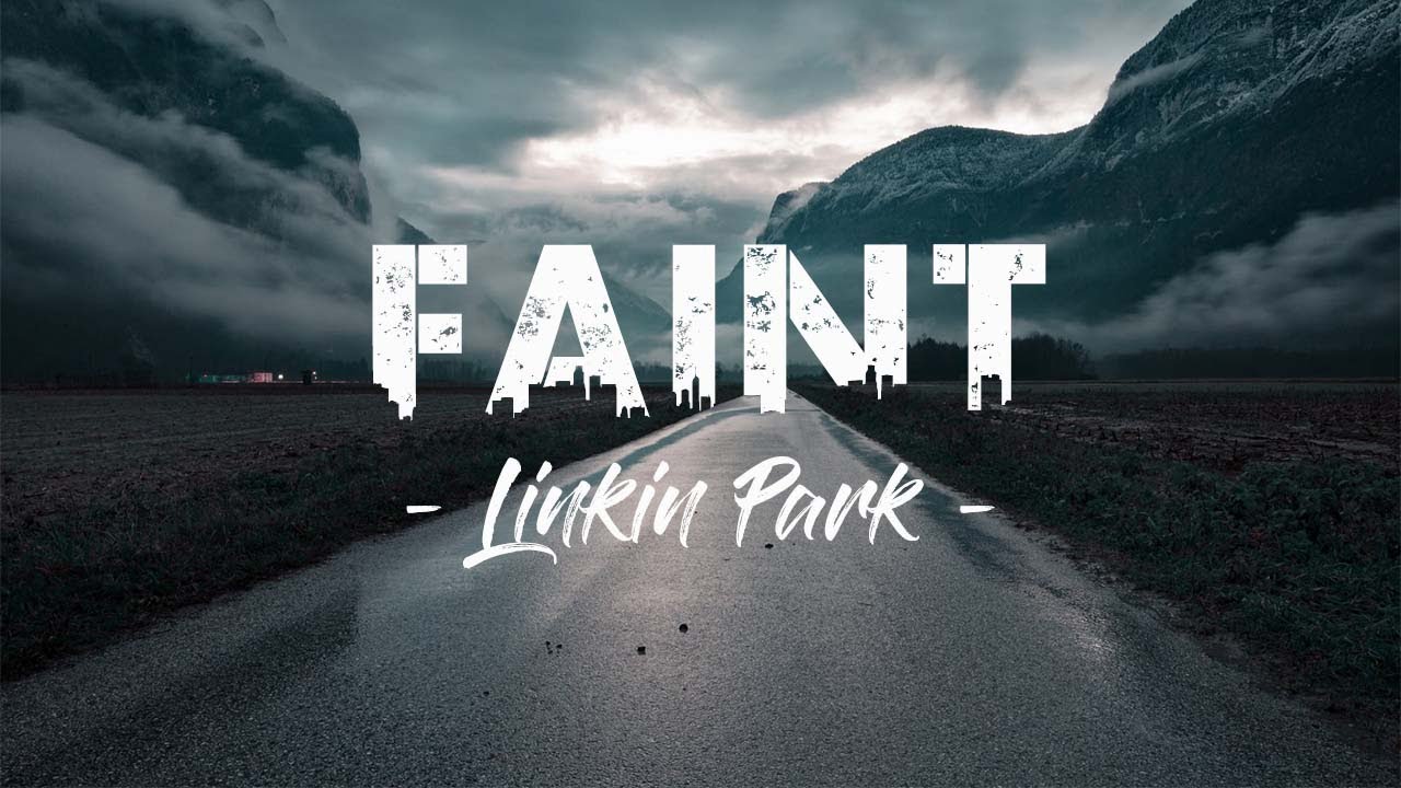 Faint - Linkin Park | The Scientist, Perfect ( Lyric Video ) 1 Faint – Linkin Park | The Scientist, Perfect ( Lyric Video )