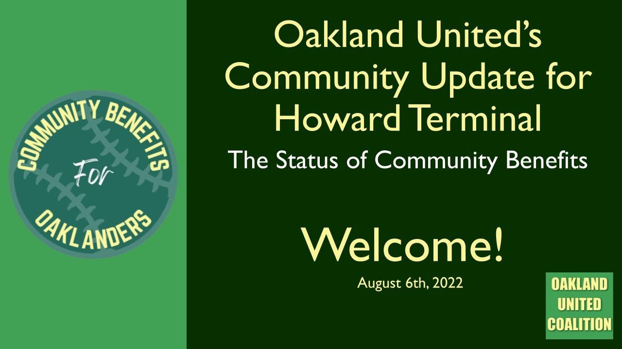 Found On Youtube: Oakland United Coalition: Howard Terminal Community Benefits Webinar