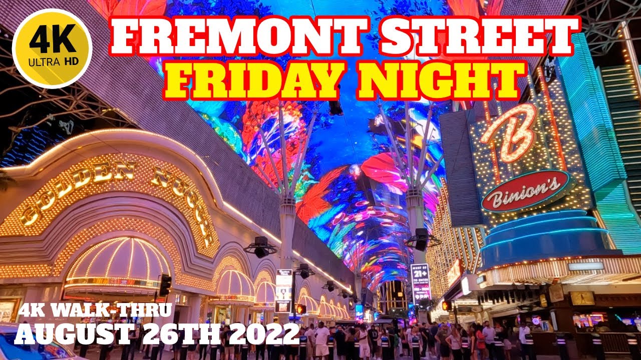 Fremont Street On A Friday Night Downtown Las Vegas 2022