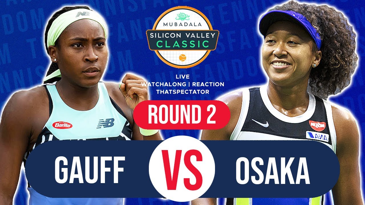 🎾 Gauff Vs Osaka | San Jose Open 2022 | Tennis Watchalong Stream