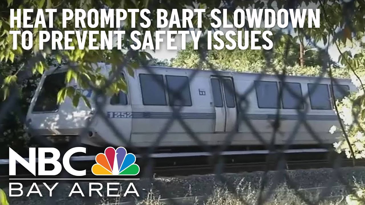 Heat Triggers Bart Slow Down