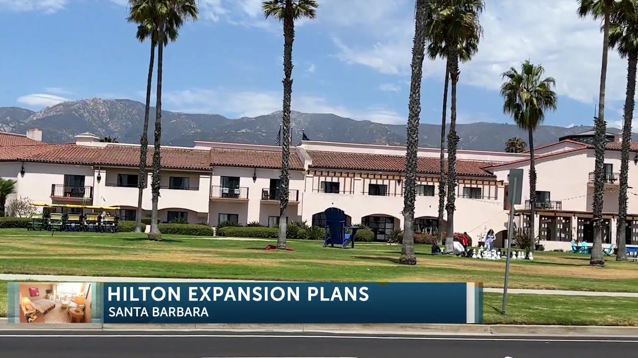 Hilton Expansion Plans Proposed In Santa Barbara