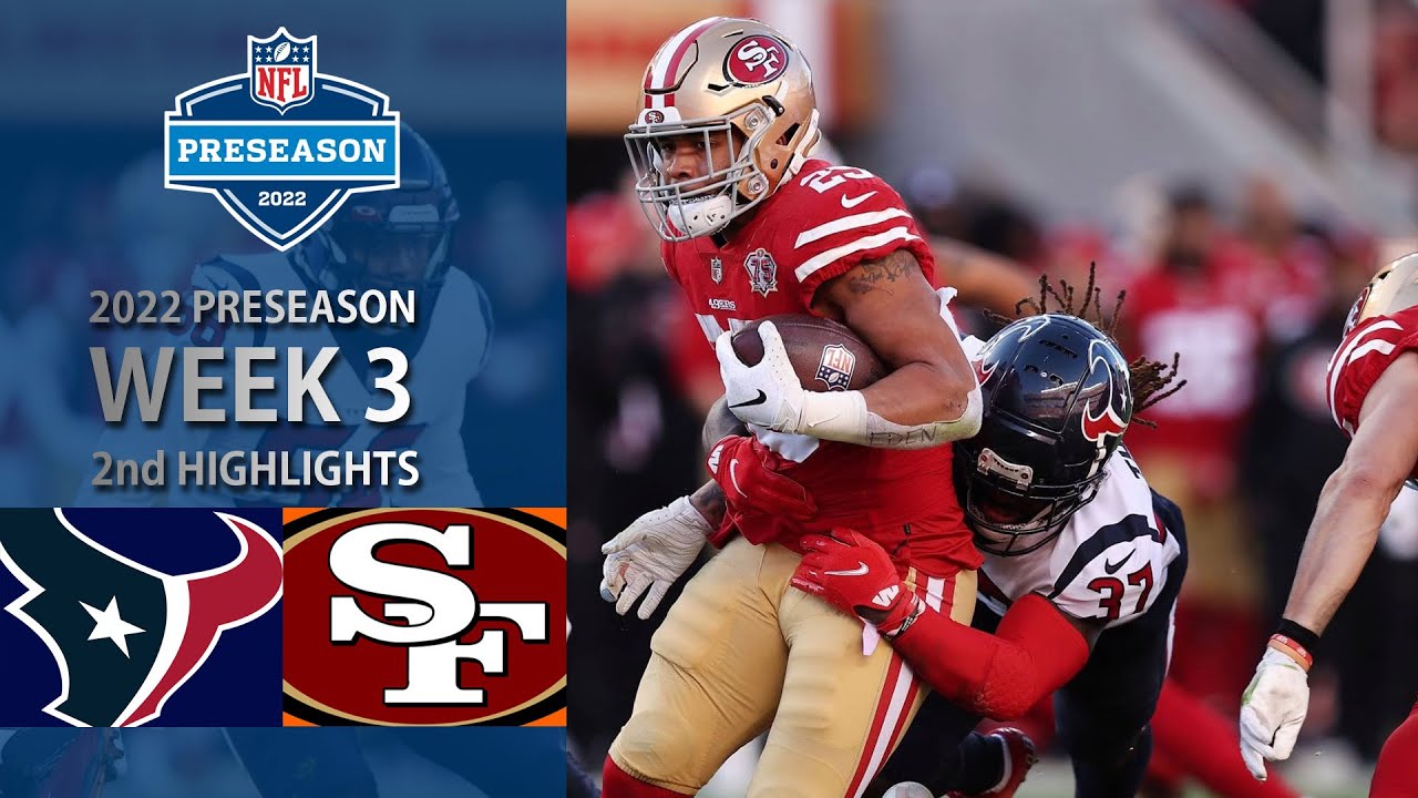 Houston Texans Vs San Francisco 49ers 2nd Highlights August 25, 2022 | Nfl Preseason 2022