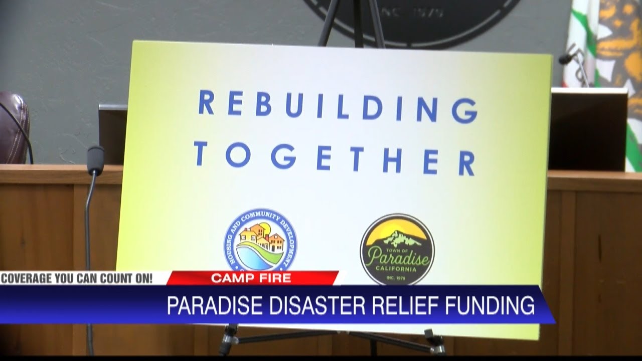 Hundreds Of Millions Of Fire Recovery Funding Awarded To Paradise, Chico And Butte County