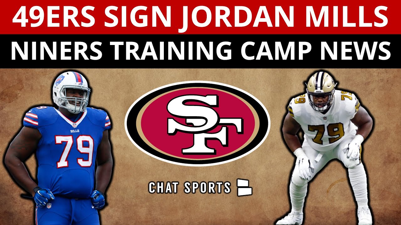 Just In: 49ers Sign Ol Jordan Mills To 1 Year Contract | San Francisco 49ers News Today