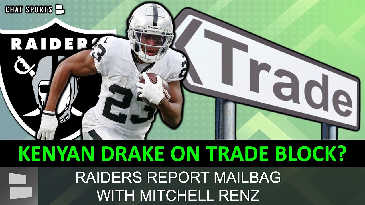 Kenyan Drake On Trade Block? Raiders Rumors Mailbag: Clelin Ferrell Latest & Nfl Free Agent Targets