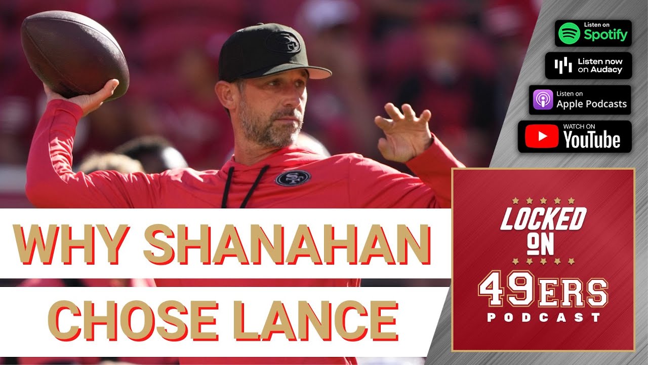 Kyle Shanahan Explains Why He Chose Trey Lance Over Mac Jones