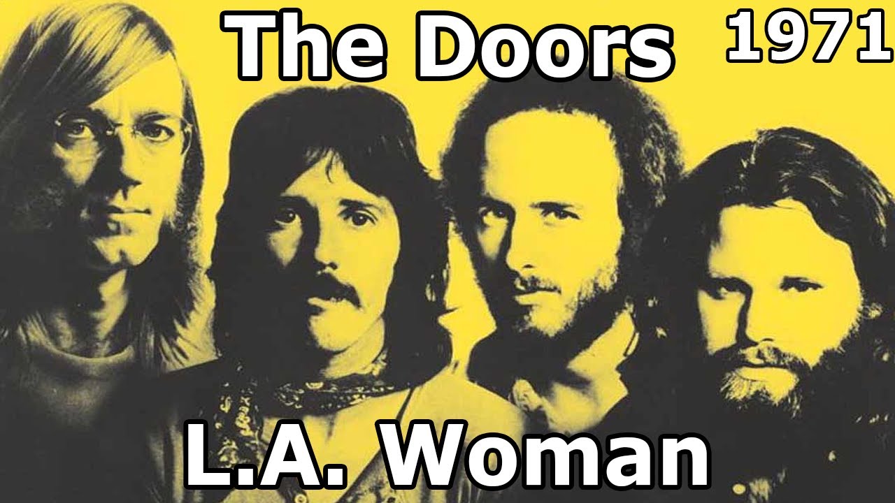 L̲ A̲ Woman – The Doors (full Album) 1971 Classic Rock