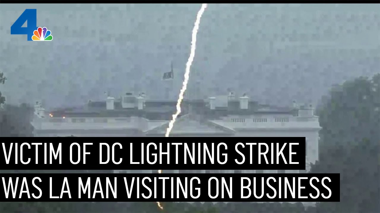 La Man Identified As Victim In D.c. Lightning Strike | Nbcla