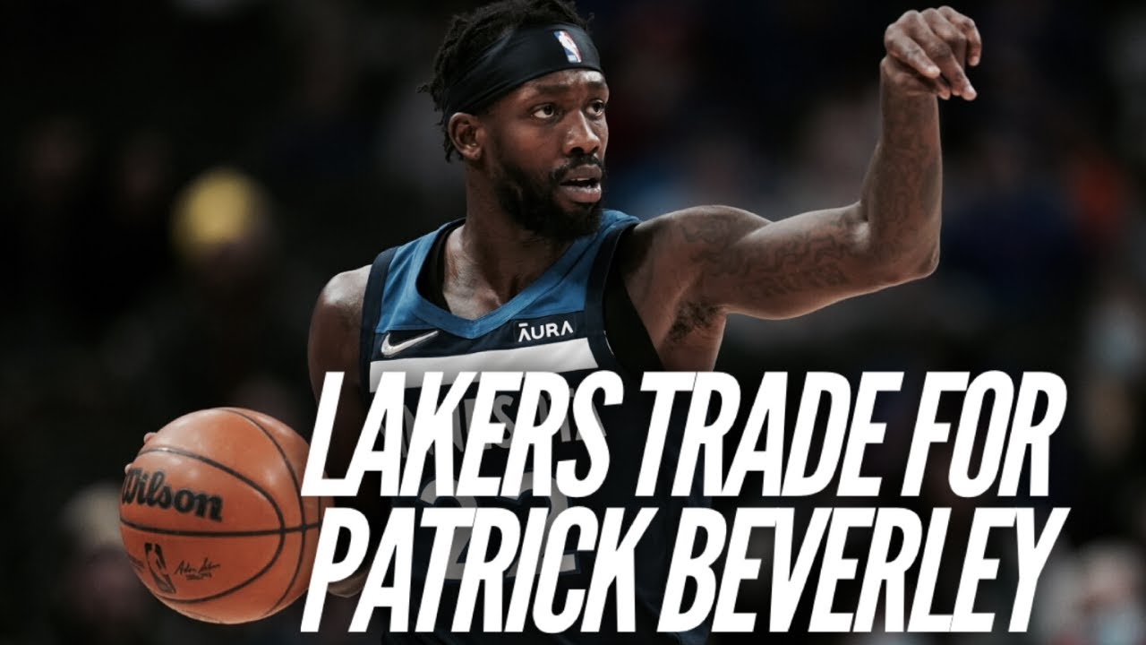 Lakers Trade Rumors: Patrick Beverley Acquired From Jazz