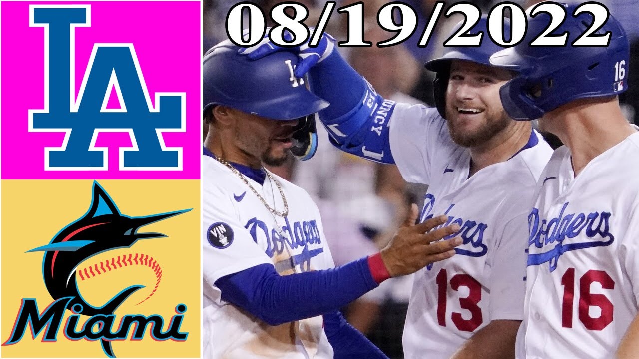 Los Angeles Dodgers Vs Miami Marlins (8/19/2022) Game Highlights| Mlb Highlights 2022