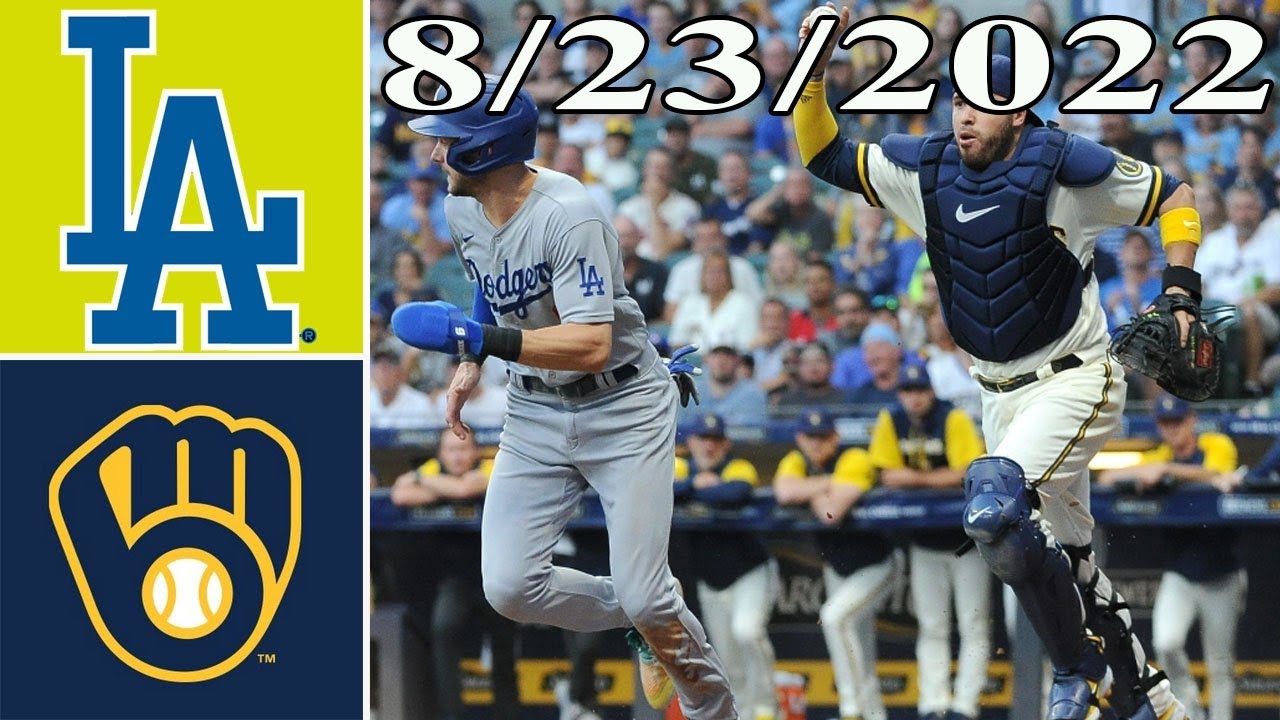 Los Angeles Dodgers Vs Milwaukee Brewers (8/23/2022) Game Highlights| Mlb Highlights 2022