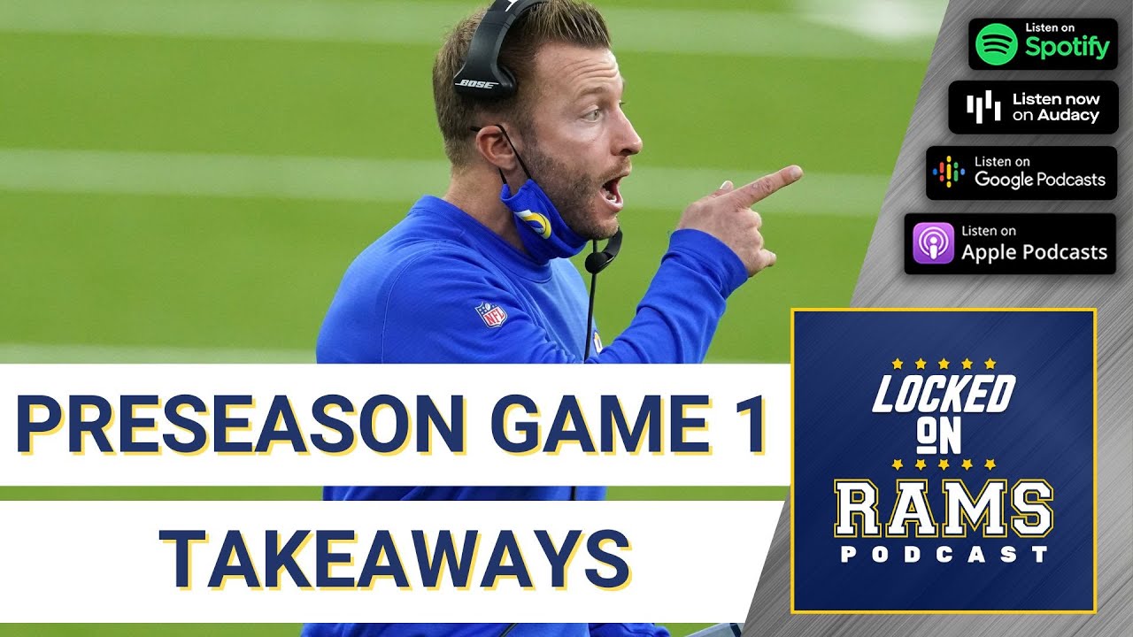 Major Takeaways From Preseason Week 1 For The Los Angeles Rams