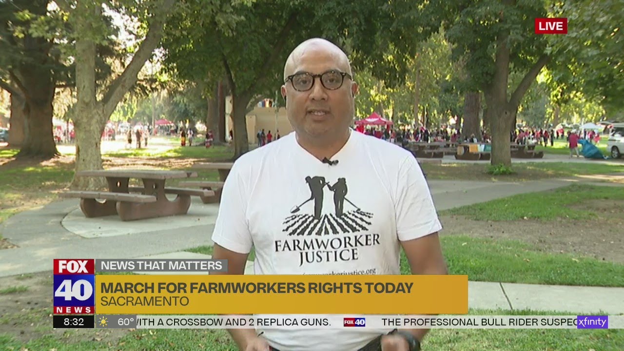 March For Farmworkers Rights Finishes Today In Sacramento