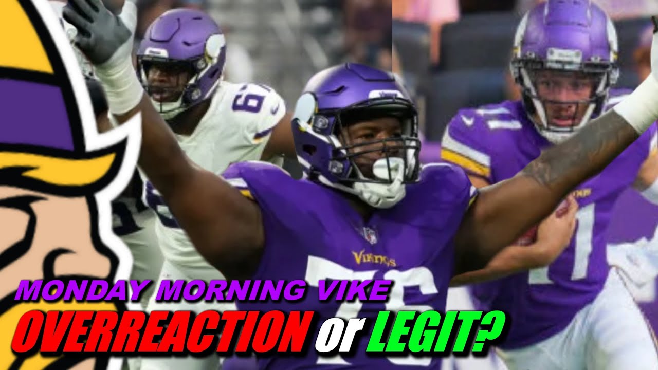 Monday Morning Vike: Top 9 Storylines From Vikings Niners | Overreactions Or Legit?