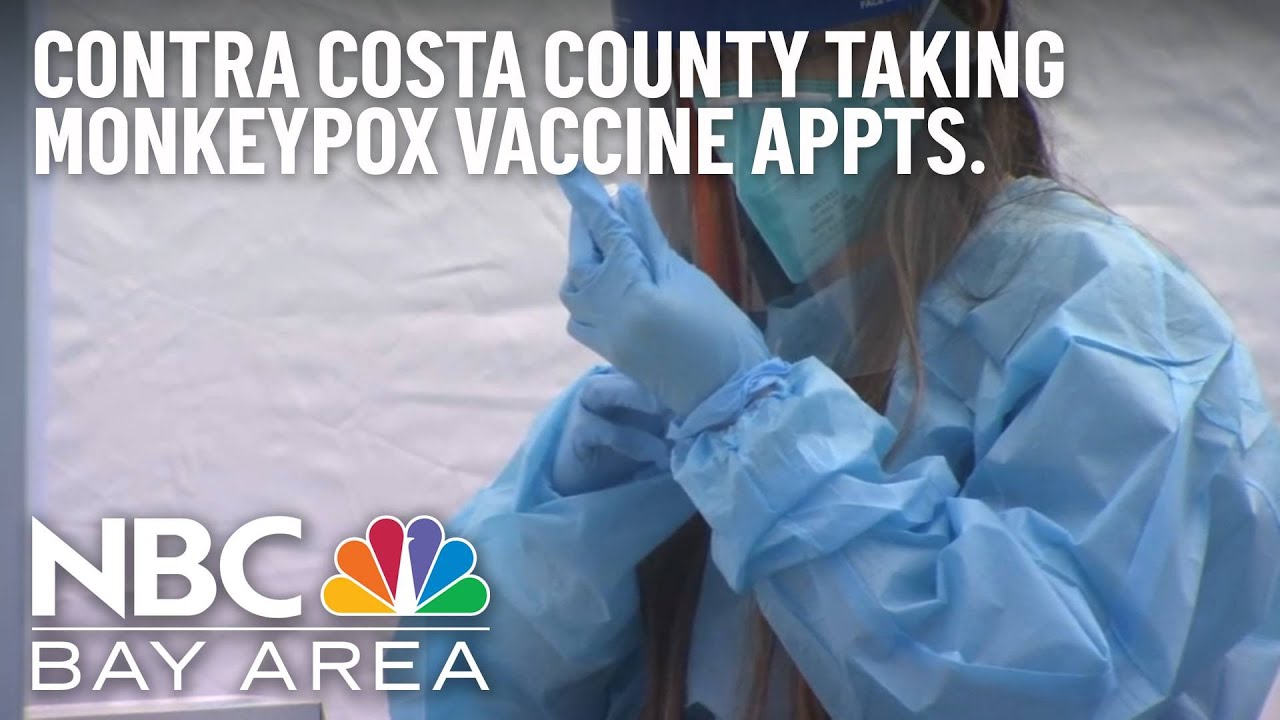 Monkeypox Vaccine Appointments Available To Eligible Residents In Contra Costa County
