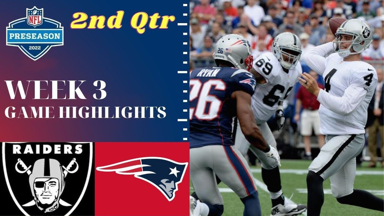 New England Patriots Vs Las Vegas Raiders Full Highlights 2nd Qtr | Nfl Preseason Final 2022 Week 3