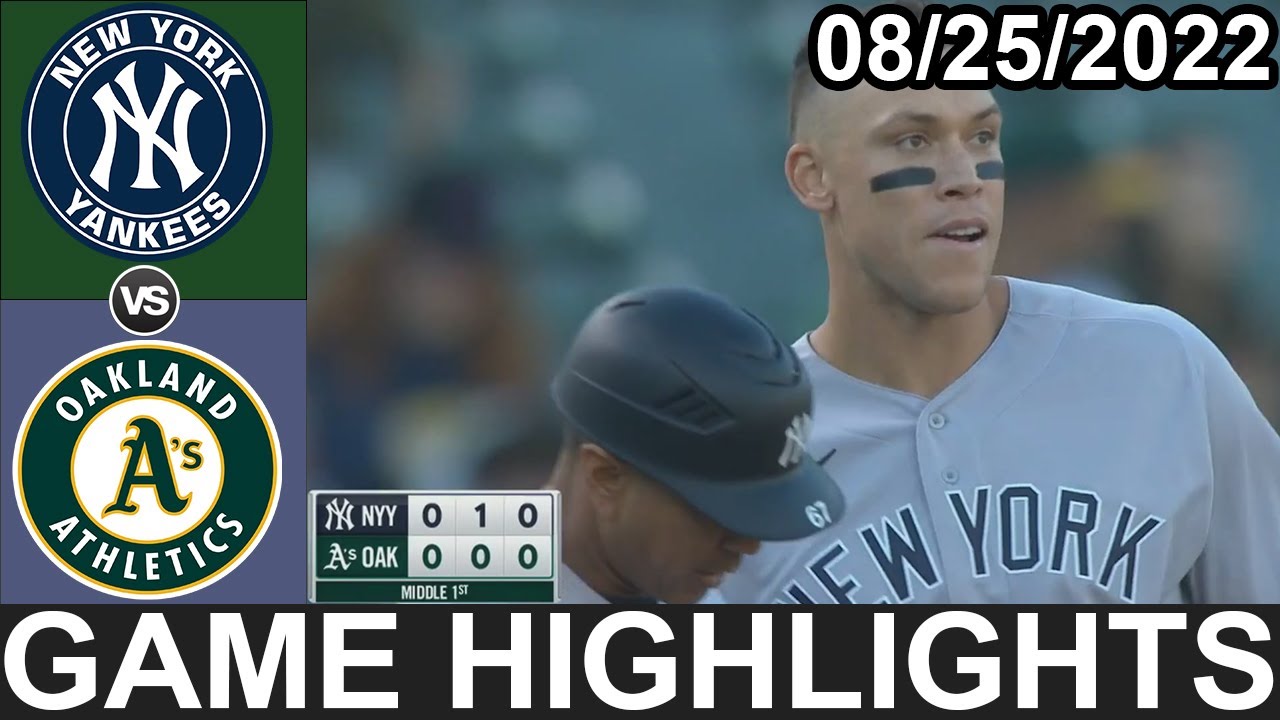 New York Yankees Vs Oakland Athletics (8/25/22) Yankees Highlights | Mlb Highlights 2022