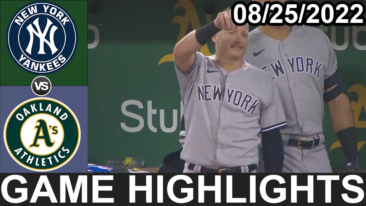 New York Yankees Vs Oakland Athletics (8/25/22) Yankees Highlights Game 5&6 | Mlb Highlights 2022