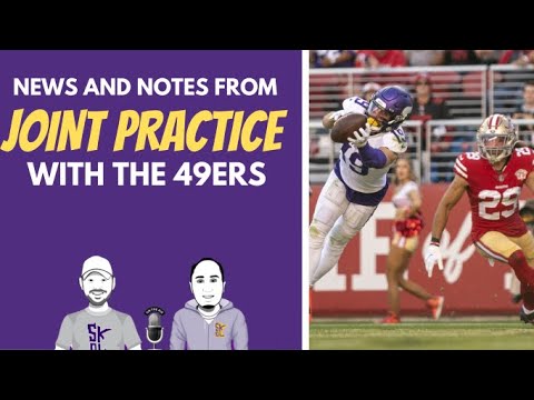 News & Notes From Vikings Joint Practice With 49ers