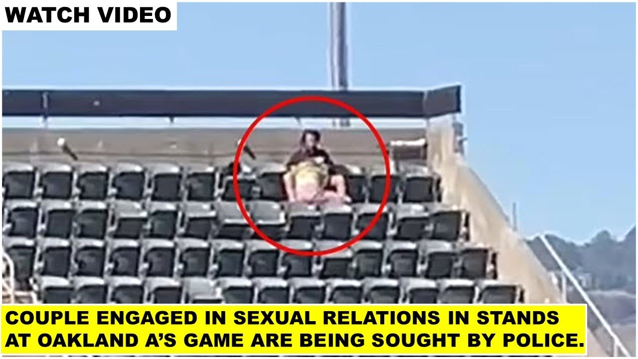 Oakland Stadium Couple Engaged In Sexual Relations In Stands At Oakland A’s Game