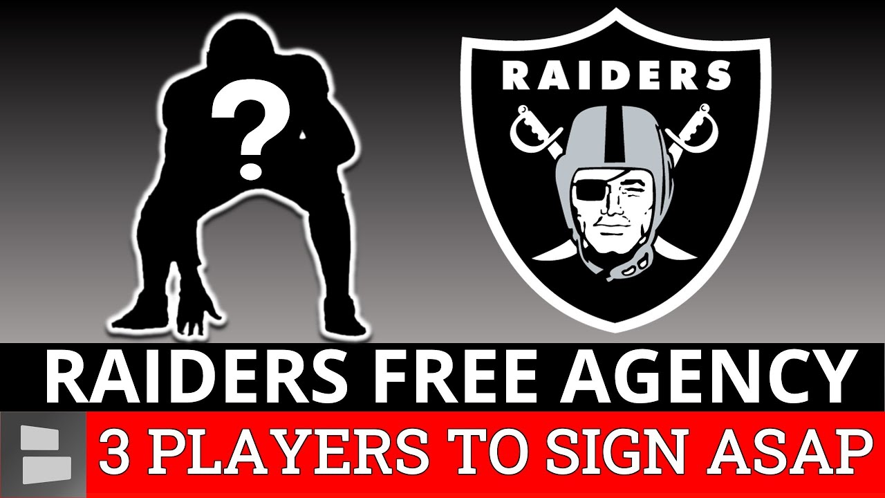 Raiders Need To Sign These 3 Nfl Free Agents Asap | Las Vegas Raiders Free Agency Targets