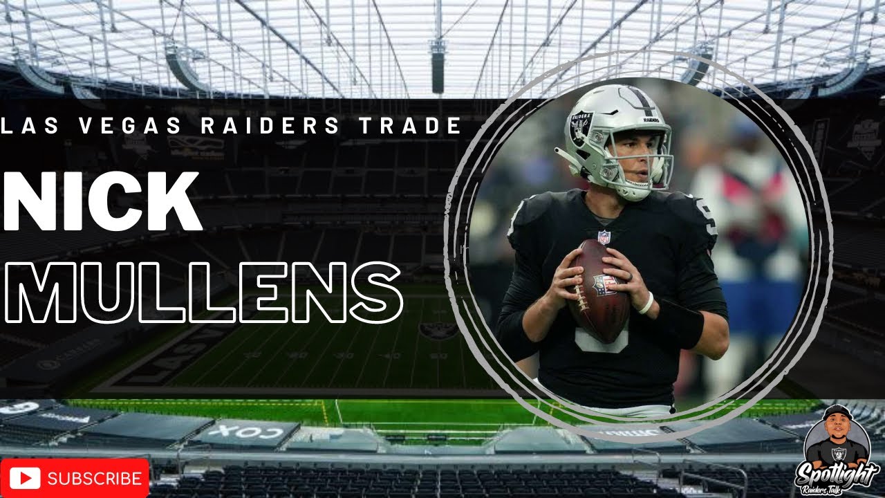 Raiders News : Raiders Trade Qb Nick Mullens To The Vikings!