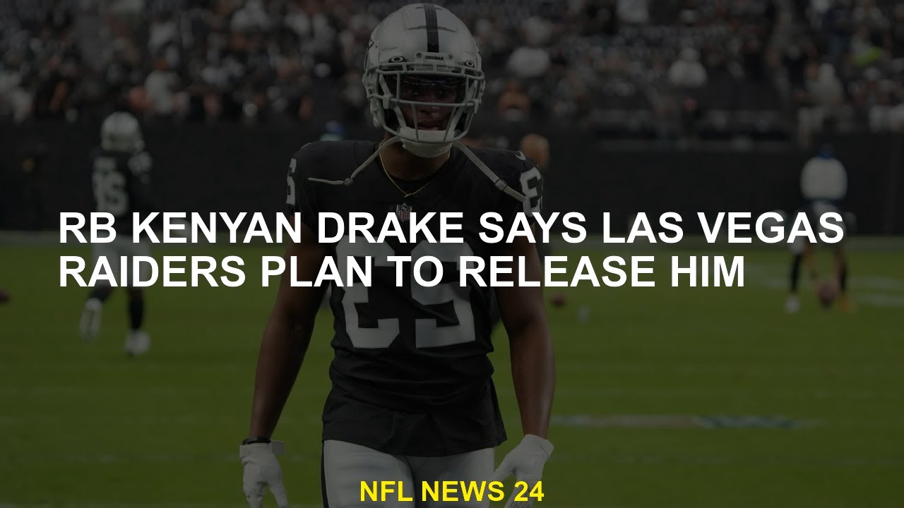 Rb Kenya Drake Said Las Vegas Raiders Plans To Free Him