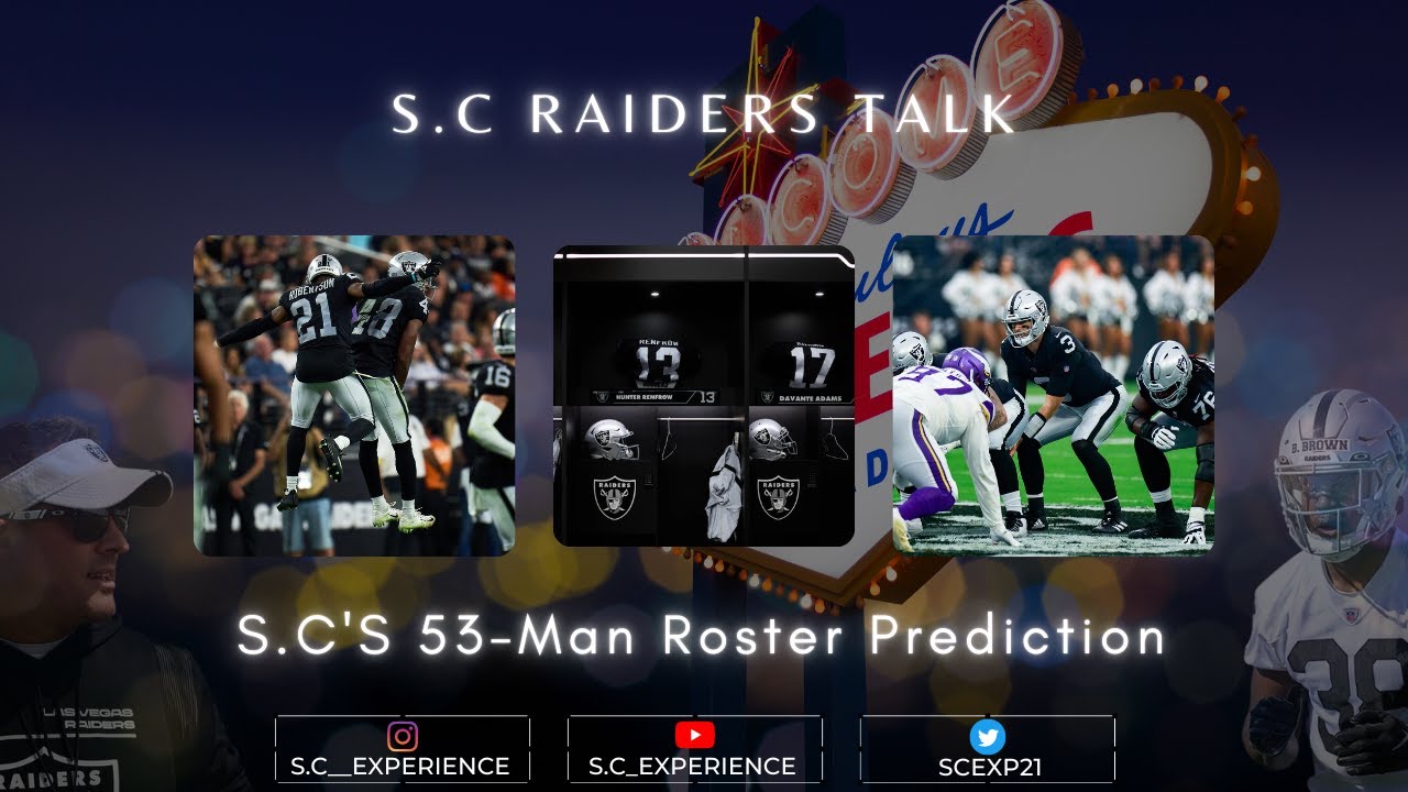 S.c Raiders Talk: Raider News | 53 Man Roster Prediction | Darren Waller Contract Extension?