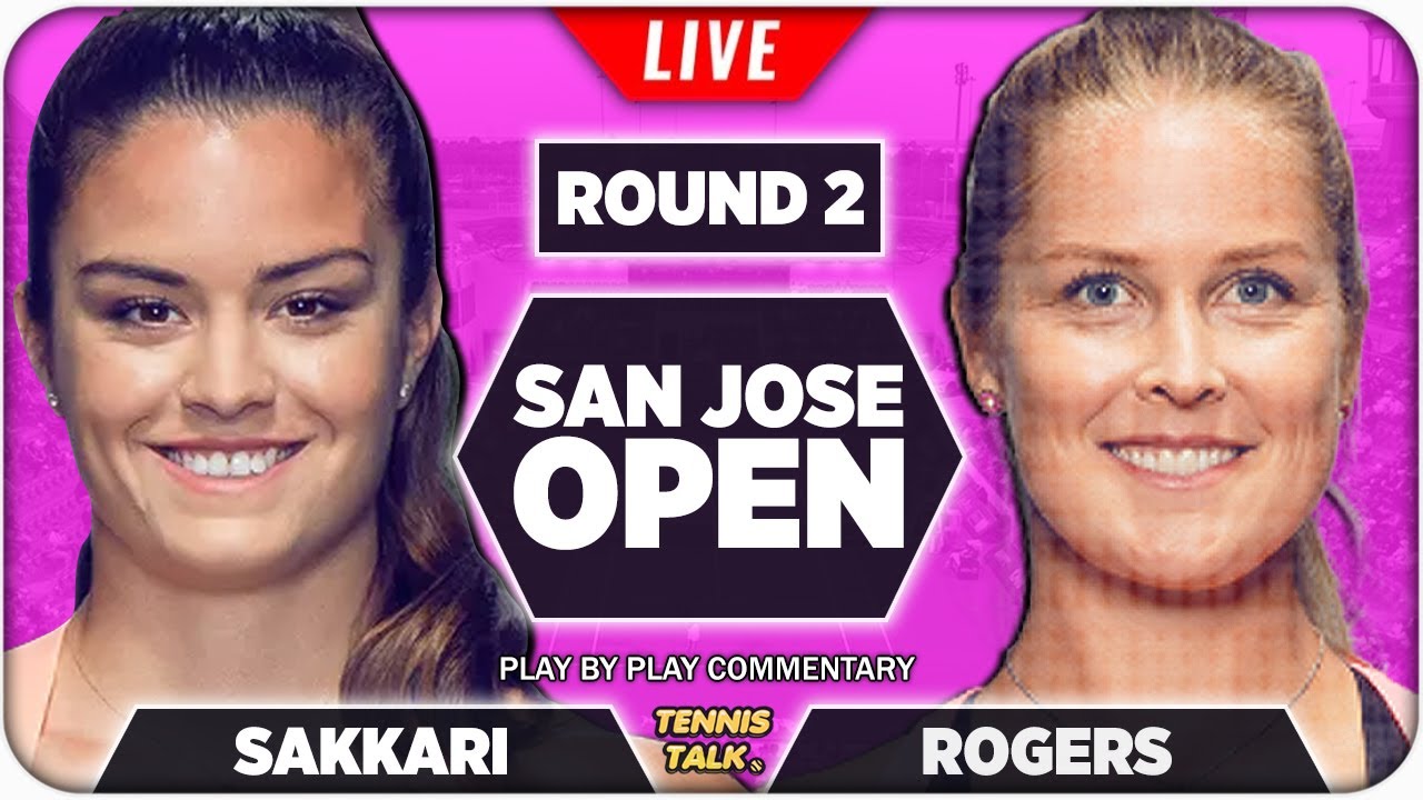 Sakkari Vs Rogers | San Jose Open 2022 | Live Tennis Play By Play