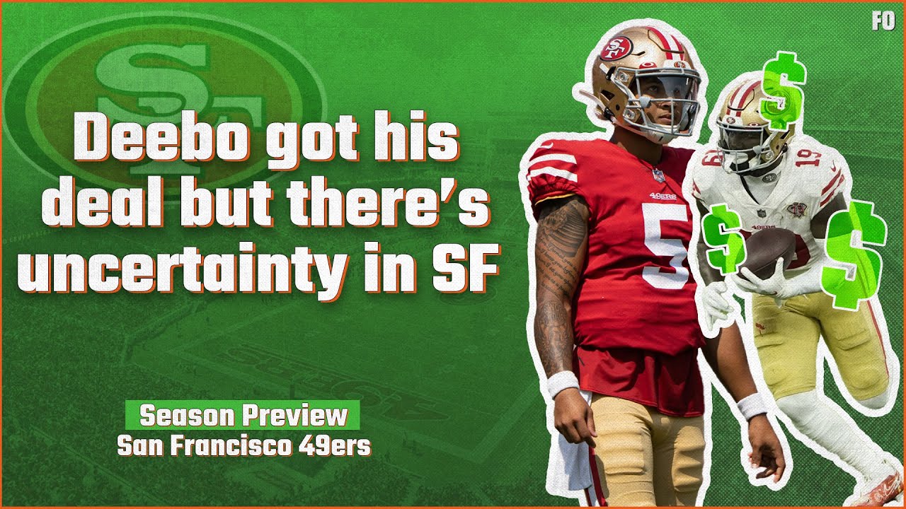 San Francisco 49ers 2022 Season Preview | Deebo’s Deal Is Done